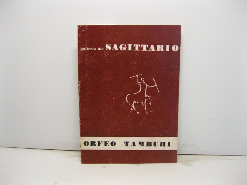 Orfeo Tamburi. Opera grafica dal 1 febbraio al 14 febbraio 1964.  Galleria del Sagittario
